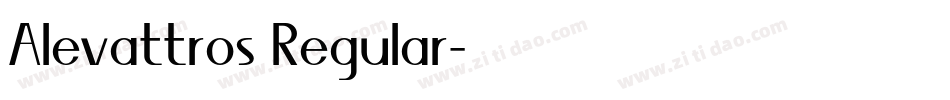 Alevattros Regular字体转换